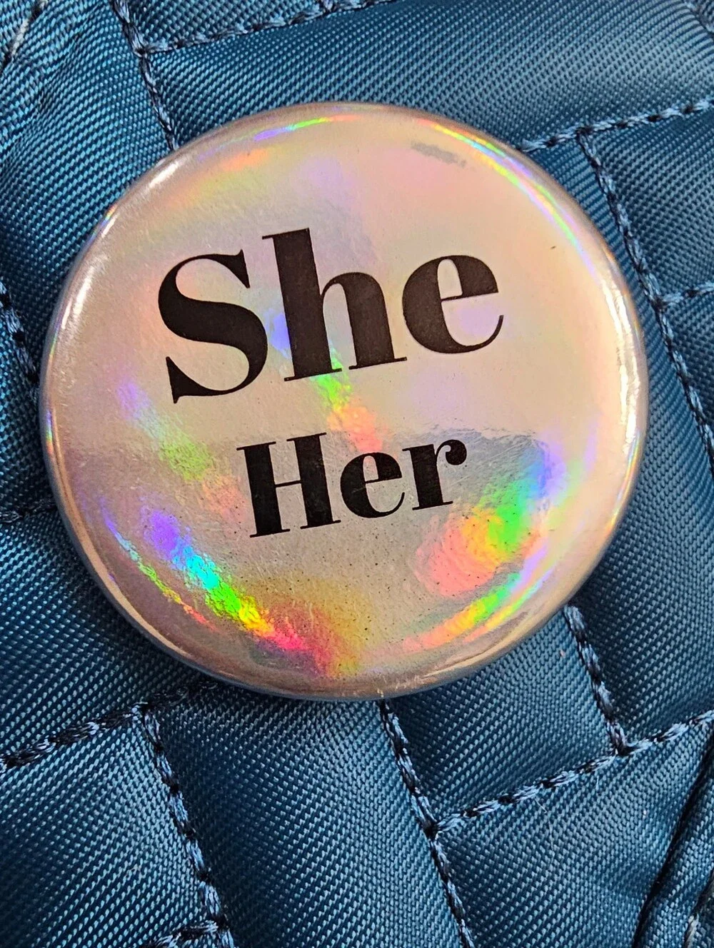 She/Her Pinback button LGBTQI+ metallic Silver & Black holographic effect NWOT